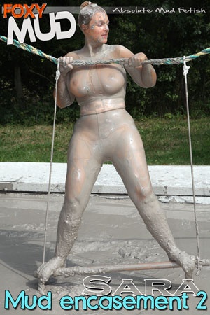 Sara - Mud encasement 2