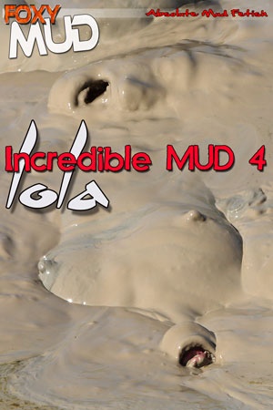 Lola - Incredible mud 4