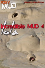 Incredible mud 4